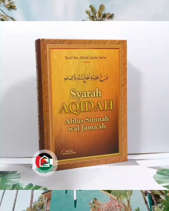 Syarah Aqidah Ahlus Sunnah wal Jamaah Penerbit Pustaka Imam Asy-Syafii