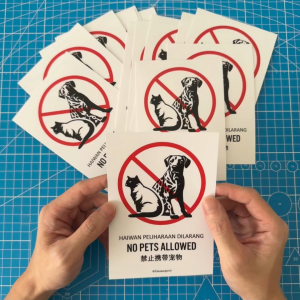 No Pets Allowed. Haiwan Peliharaan Dilarang. 禁止携带宠物. Premium Sticker Prohibition Sign. Prohibited Notice Signage. Laminated Waterproof Scratch Resistant. Suitable for Indoor and Outdoor. Retro Special Unique Exclusive Design.