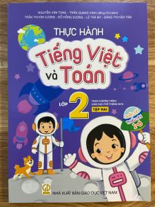 Thực hành Tiếng việt và Toán lớp 2 tập hai