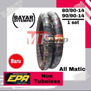 PAKET 1 SET (2PCS) BAN MOTOR MATIC EPR STANDAR SIZE (80/90+90/90)RING 14 NON TUBELESS ALL MATIC