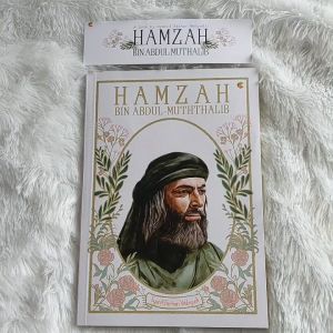 CKLIK MEDIA : BUKU TOKOH ISLAMI : HAMZAH BIN ABDUL-MUTHTHALIB