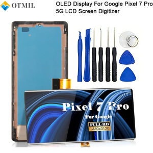 OLED For Google Pixel 7 Pro 5G LCD Digitizer Screen Replacement for Google Pixel 7 Pro GP4BC GE2AE GFE4J Touch Screen Assembly