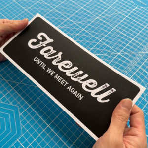 Farewell. Premium Sticker Sign Notice Signage. Shop Goodbye Bye Greeting.