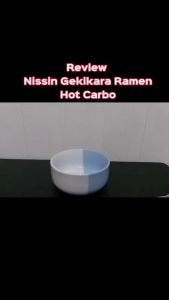 Nissin Gekikara Porsi Pas Pedas Berbagai Varian Pilih Rasa