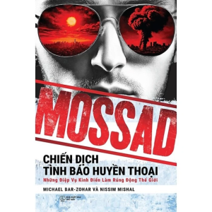 Mossad: Chiến Dịch Tình Báo Huyền Thoại