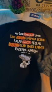 Kaos Adab Lebih Tinggi Daripada Ilmu: Bahan Tebal Cotton Combed 24s