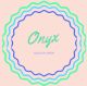 Onyx