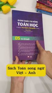 Sách Đánh Thức Tài Năng Toán Học 5 ( 11 - 13 Tuổi) - Toán Singapore Song Ngữ Phát Triển Tư Duy IQ Cho Trẻ Lớp 5 Lớp 6