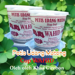 PETIS UDANG MATENG CAP WAHID SIAP SAJI BIBIT PETIS KHAS CIREBON