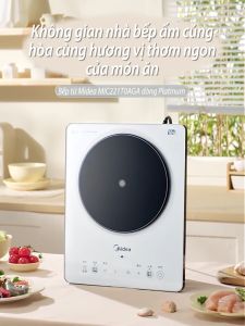 Bếp từ Midea MIC221T0AGG (Công suất 2200W Có Chế Độ Sôi Liu Riu)