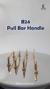 Etivo B24 Pull Bar Handle Gold | Tarikan Laci Gagang Pintu Lemari Emas