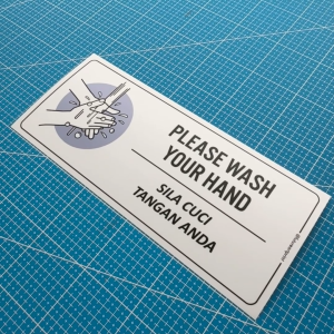 Please Wash Your Hand. Sila Cuci Bersih Tangan Anda. Premium Sticker Sign Signage Notice. Water Sink Tap Cleaning Hand.