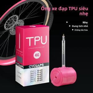 Ruột Xe Đạp Siêu Nhẹ CYCLAMI TPU 46g Dành Cho Xe Gravel 700C Cỡ 32C-47C Xe Đường Trường & MTB29 Sửa Chữa Lốp Xe Van FV 45mm