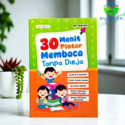 Buku 30 Menit Pintar Membaca Tanpa Dieja Untuk Anak Pra Sekolah TK dan SD Bonus Aktivitas Latihan Menulis dan Mewarnai Bergambar Full Colour 128 Halaman (24×16cm)