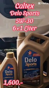CALTEX คาลเท็ก ดีเซล น้ำมันเครื่องดีเซล CALTEX Delo Sports Synthetic 5W-30 สังเคราะห์แท้100% ขนาด 6+1ลิตร สังเคราะห์ A3/B4