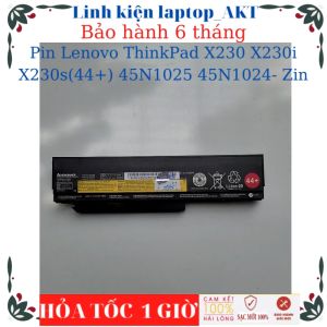 [Pin zin] Pin Lenovo ThinkPad X230 X230i X230s( 44+) 45N1025 45N1024- Zin
