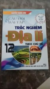 Sách - Câu hỏi và bài tập trắc nghiệm Địa lý theo chủ đề 12
