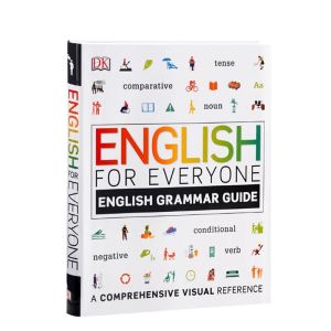 ภาษาอังกฤษสำหรับทุกคน: คู่มือไวยากรณ์ภาษาอังกฤษ: ห้องสมุดอ้างอิงภาพที่ครอบคลุม Edition โดย DK