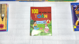 Sách - 100 Đề Kiểm Tra Toán 4 - Dùng Chung Cho 3 Bộ Sách Giáo Khoa Hiện Hành - ndbooks