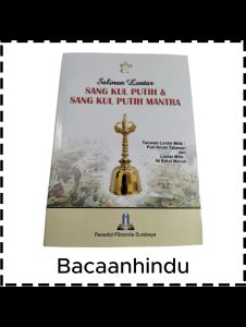 Buku Salinan Lontar Mantra Sang Kul Putih Agama Hindu Puri Anom