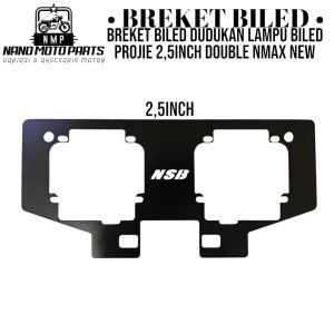 Breket Biled Dudukan Lampu Biled Projie 25Inch Double Nmax New
