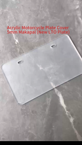 Acrylic Motorcycle Plate Cover 5mm Makapal (New LTO Plate)