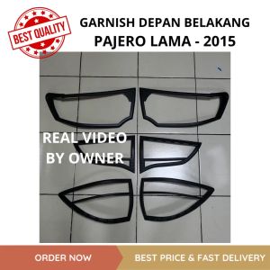 Paket Garnish Hitam List Lampu Depan Belakang Mobil Pajero Lama - 2015