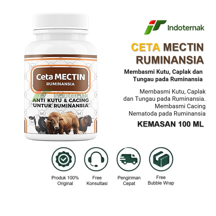 CETA MECTIN - Obat Gudik, Kutu, Caplak dan Tungau pada Sapi, Kambing, Domba 100ML