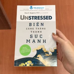 Sách - Biến Căng Thẳng Thành Sức Mạnh-Vanlangbooks