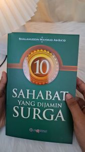 Buku Sejarah Inspirasi Islami: 10 Sahabat Yang Dijamin Surga