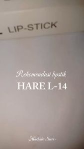 LIPSTICK HARE L-14 HIJAU ASLI khas ARAB melembabkan dan menutrisi bibir