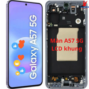 Màn hình Sam//Sung A57 5G oled liền khung