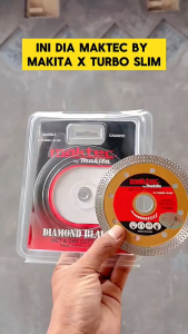 MATA GERINDA PEMOTONG GRANIT MARMER MAKTEC X TURBO 4" DIAMOND WHEEL MATA PISAU POTONG GRANIT KERAMIK