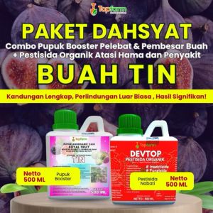 Pupuk Topfarm / Pestisida Topfarm / Pupuk Buah Tin Agar Cepat Berbuah / Pupuk Buah Tin Terbaik / Obat Hama Buah Tin / Obat Buah Tin Agar Berbuah Lebat / Pupuk Pohon Tin Terbaik / Pupuk Pohon Tin Agar Berbuah Lebat