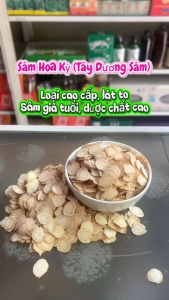 Sâm Tây Dương Lát (Sâm Hoa Kỳ Sâm Canada Radix Panax qinquefoli) - Túi 100gr