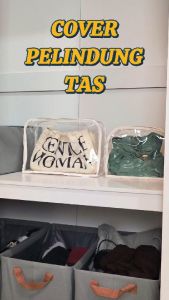 Cover Pelindung Tas Anti Debu Bag Cover Tas Dust Bag Mewah Minimalis Sarung Tas Bahan Mika Plastik Mika Pelindung Tas Premium