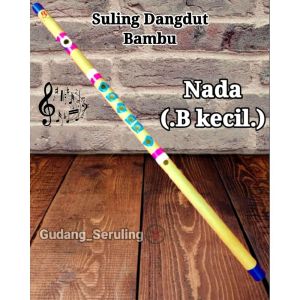 Suling bambu dangdut nada B kecil bijian atau eceran Suling bangsing