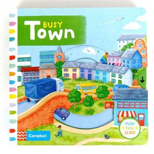 Campbell Busy Town Push Pull Slide Board book