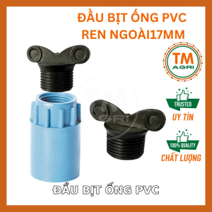 100 cái đầu bịt ống PVC ren ngoài 17mm cải tạo hệ thống tưới cây