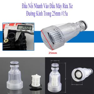 Đầu Nối Nhanh Vào Đầu Máy Rửa Xe Kèm Lọc Nước Đường Kính Trong 25mm #15a