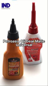 Oli-Oil Gear-Gigi-Gir Matic Gardan 100ml-100 120 ML-120ml SNI Merk Petroasia-Petro Asia