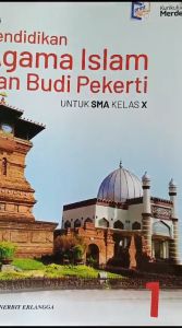 Buku Paket Pendidikan Agama Islam Kelas 10 SMA Kurikulum Merdeka Penerbit Erlangga