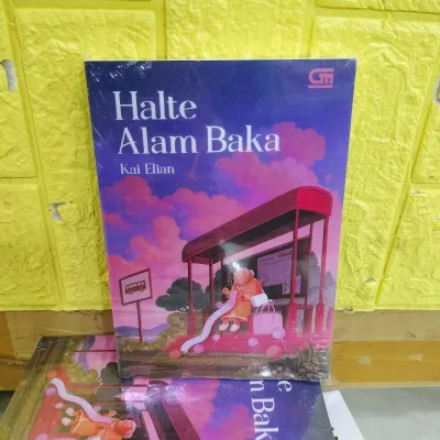 BUKU HALTE ALAM BAKA ( kai elian)