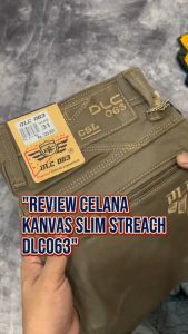Celana Panjang Kanvas DLCO63casual Melar Slim Stretch DLC 28 Sampai 33