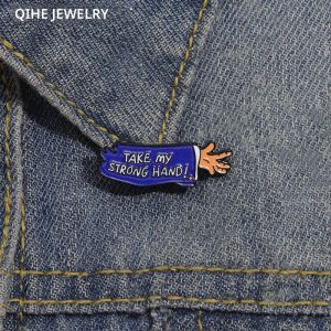 ภาพยนตร์สยองขวัญฮาโลวีนเข็มกลัดเคลือบ Pins Take My Strong Hand เข็มกลัดกระเป๋าเป้สะพายหลัง Lapel Badge เครื่องประดับอุปกรณ์เสริมสําหรับเพื่อน