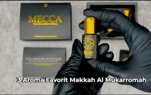 [ALKAFF MECCA] - 3 AROMA PARFUM MEKKAH PILIHAN - GRATIS ALKAFF MISWAK & GELANG KAUKAH