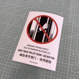 Don’t Hold The Lift Door - Use Button. Jangan Tahan Pintu Sila Gunakan Butang Lif. 请勿用手挡门 - 请用按钮. Sticker Sign Notice.