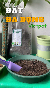 Đất sạch đa dụng VIETPOT đủ dinh dưỡng tơi xốp khoáng khí phù hợp trồng hoa cây kiểng rau củ quả