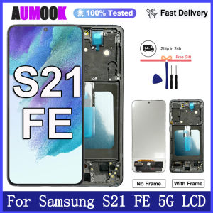 6.4New AMOLED Display For Samsung Galaxy S21 FE 5G LCD Display Touch Screen Digitizer For Samsung S21 FE Display Replacement