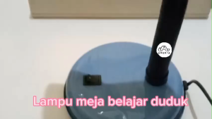 Lampu Meja Belajar Listrik Model Duduk